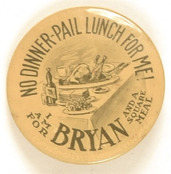 Bryan No Dinner Pail Lunch, Square Meal Pin