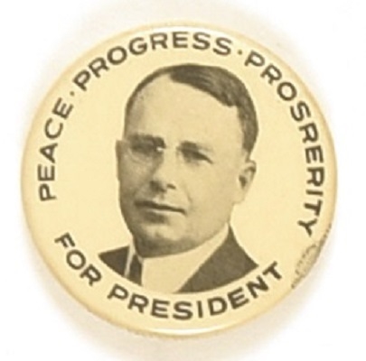 James M. Cox, 1 1/4" for Peace and Prosrerity