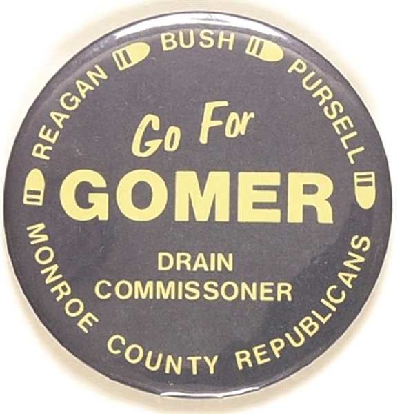 Reagan for President, Gomer for Drain Commissioner