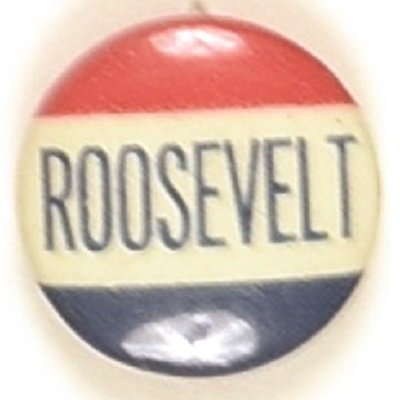 Franklin Roosevelt Red, White, Blue Celluloid