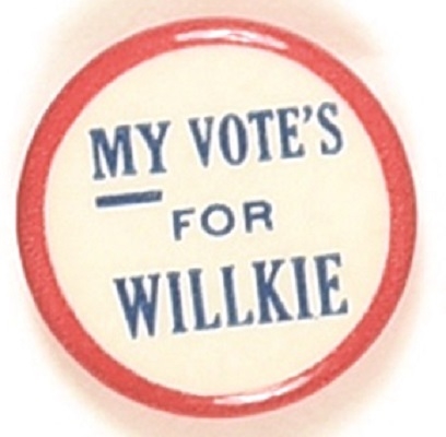 My Votes for Willkie