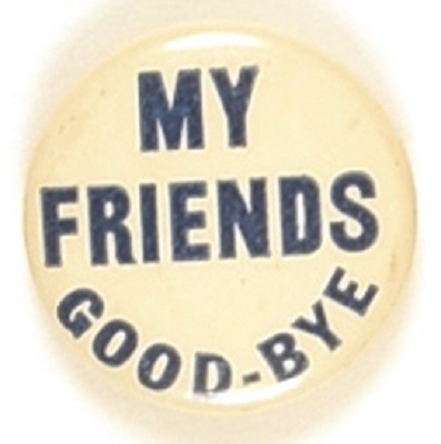 Anti FDR My Friends Goodbye
