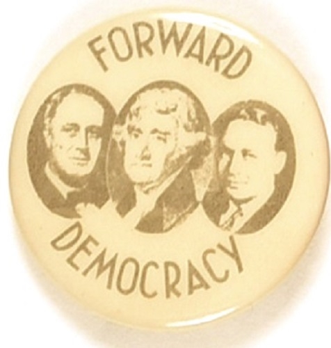 Roosevelt, Jefferson, Earle Forward Democracy