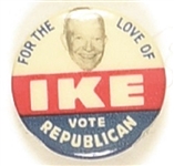 For the Love of Ike Vote Republican