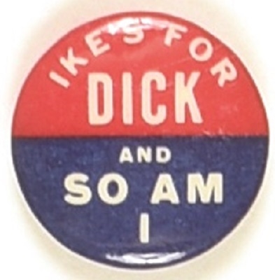 Eisenhower, Ikes for Dick So Am I