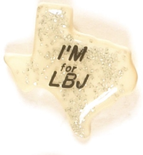 Im for LBJ Texas Acrylic Pin