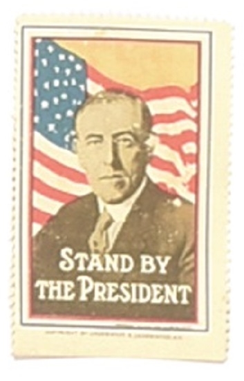 Wilson Stand by Your President Stamp