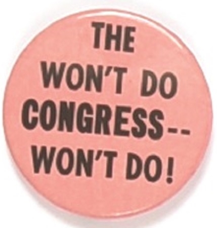 Truman Wont Do Congress … Wont Do!