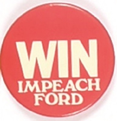 WIN, Impeach Ford 