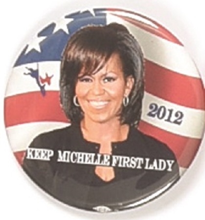 Keep Michelle Obama First Lady