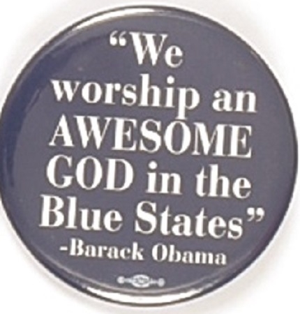 Obama We Worship an Awesome God
