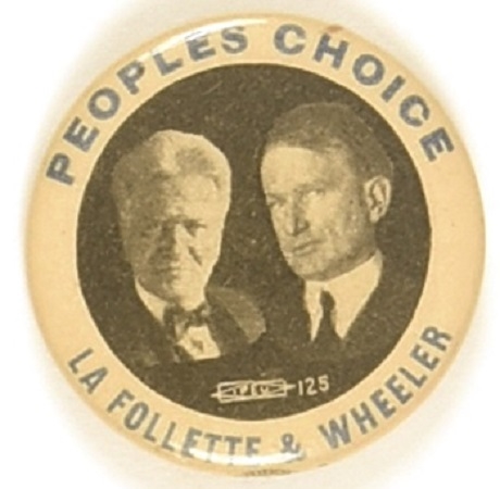 LaFollette-Wheeler Peoples Choice