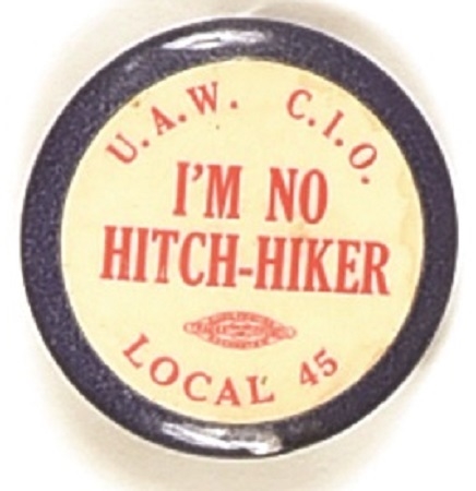 UAW, CIO I’m No Hitch-Hiker