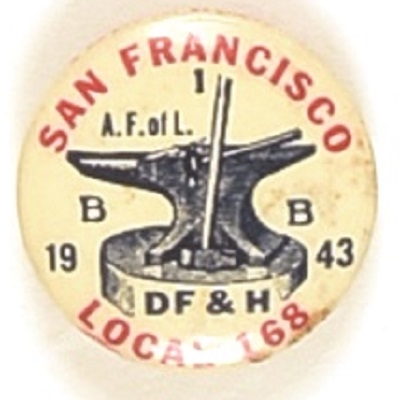 San Francisco Vintage I.B.B.D.F. and H Labor Pin