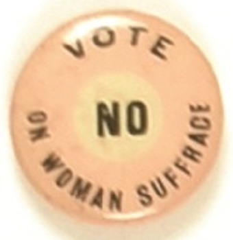 Vote No on Woman Suffrage Pink Celluloid