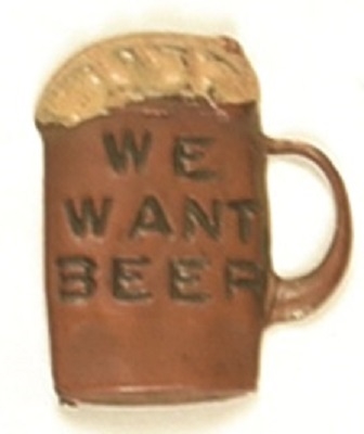 We Want Beer Mug Pinback