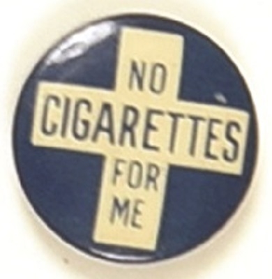 No Cigarettes for Me