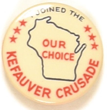 Kefauver Crusade Our Choice
