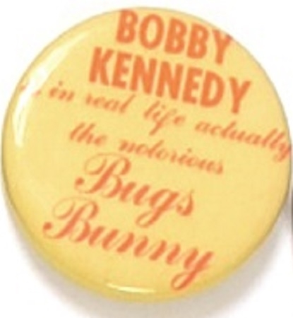 Bobby Kennedy is the Notorious Bugs Bunny