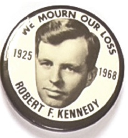Robert Kennedy We Mourn Our Loss