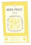 News-Press 1968 Democratic Convention Pass