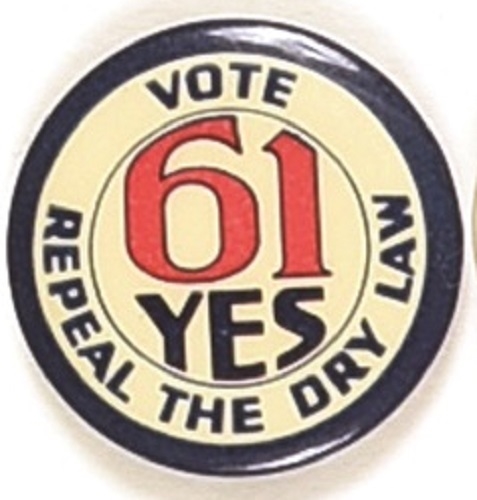 Repeal the Dry Law Vote 61 Yes