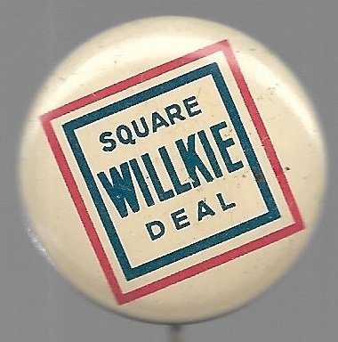 Willkie Square Deal 