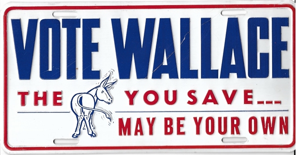 Wallace the Ass You Save May Be Your Own License