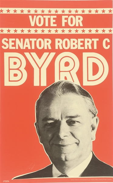 Vote for Senator Robert C. Byrd West Virginia Poster