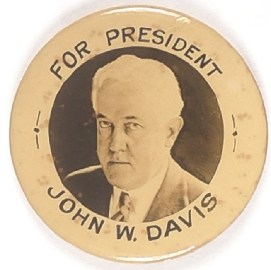 John W. Davis for President Rare Picture Pin