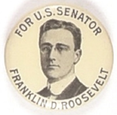 Franklin D. Roosevelt for U.S. Senator