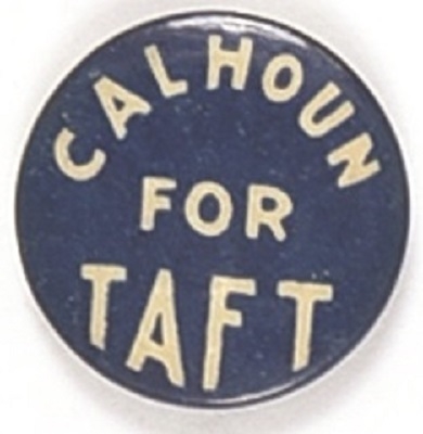 Calhoun for Taft