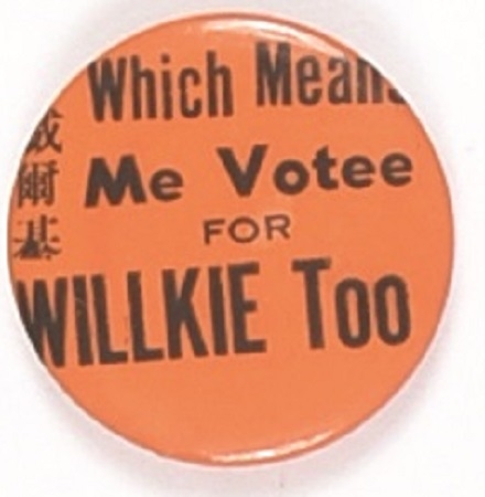 Chinese Me Votee for Willkie Too