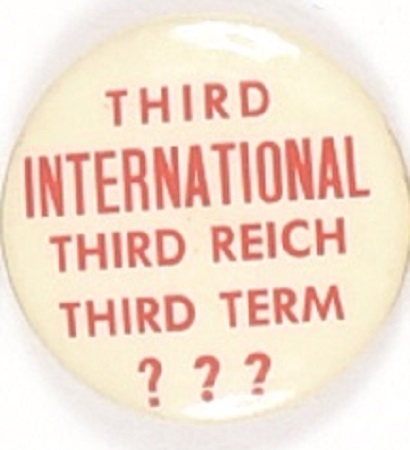 Anti FDR Third Internationale, Third Reich