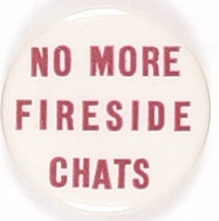 Willkie No More Fireside Chats