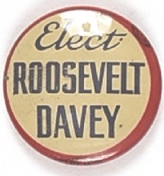 Elect Roosevelt and Davey Ohio Coattail
