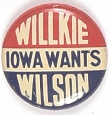 Iowa Wants Willkie, Wilson