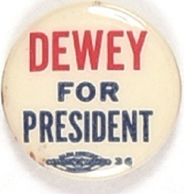 Dewey for President Universal Badge