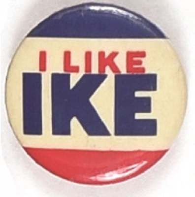 I Like Ike Red, White and Blue Celluloid
