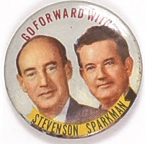 Go Forward With Stevenson, Sparkman