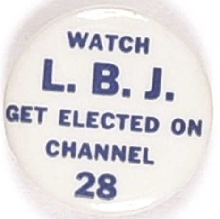 Watch LBJ Get Elected on channel 28
