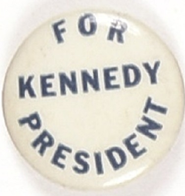 Kennedy for President Blue, White Celluloid