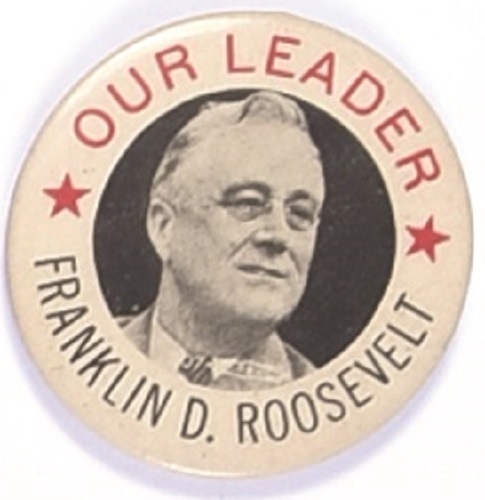 Franklin D. Roosevelt Our Leader