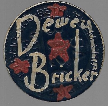 Dewey, Bricker Rare Painted Metal Pin