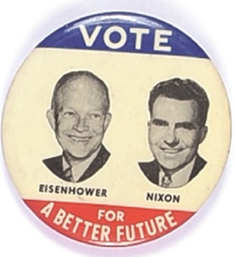 Eisenhower, Nixon for a Better Future
