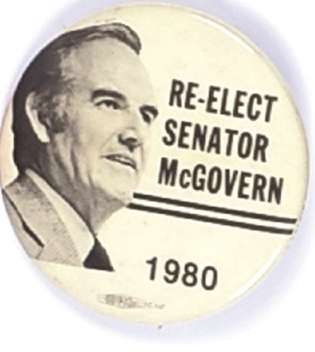 Re-Elect Senator McGovern 1980 Celluloid