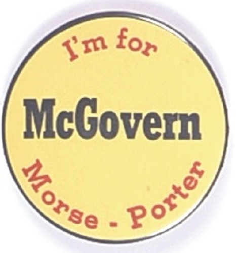 Im for McGovern, Morse, Porter Oregon Coattail