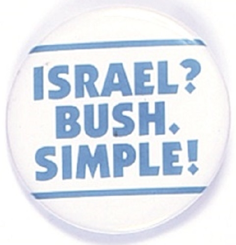 Israel? Bush. Simple!