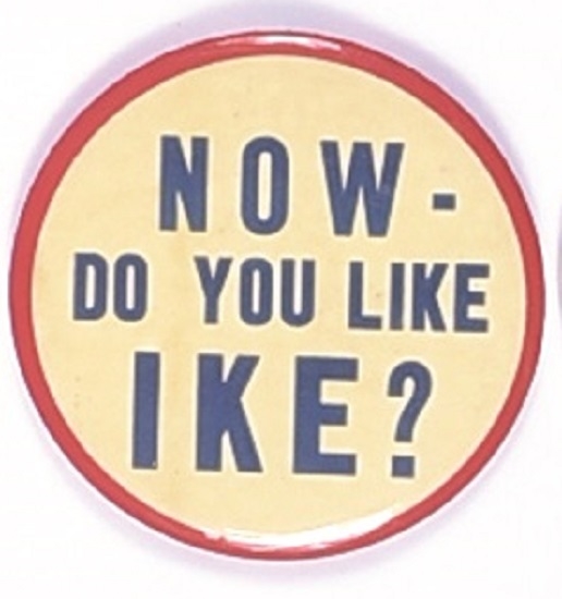 Now, do you like Ike?