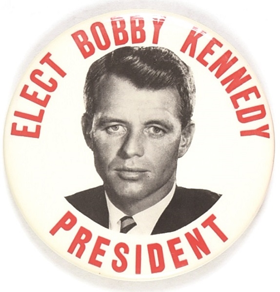 Elect Bobby Kennedy President